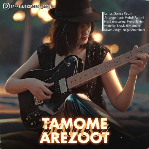 دانلود آهنگ ساناز رادین تموم آرزوت دانلود آهنگ ساناز رادین تموم آرزوت